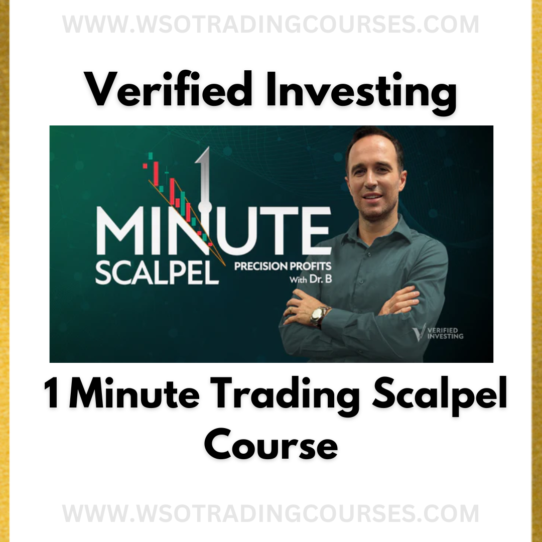 Verified Investing 1 Minute Trading Scalpel - Course