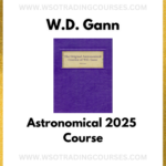 W.D. Gann Astronomical 2025 - Course