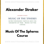 Alexander Straker Music of the Spheres - Course
