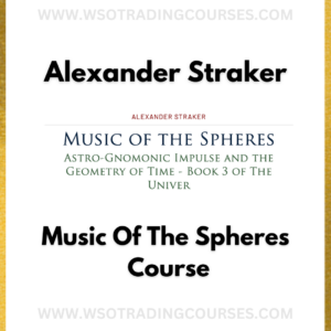 Alexander Straker Music of the Spheres - Course