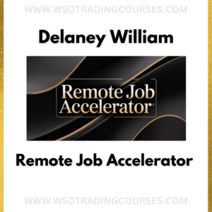 Delaney William Remote Job Accelerator – Course