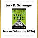 Jack D. Schwager Market Wizards The Next Generation The World's Top Young Traders Reveal How They Beat The Market