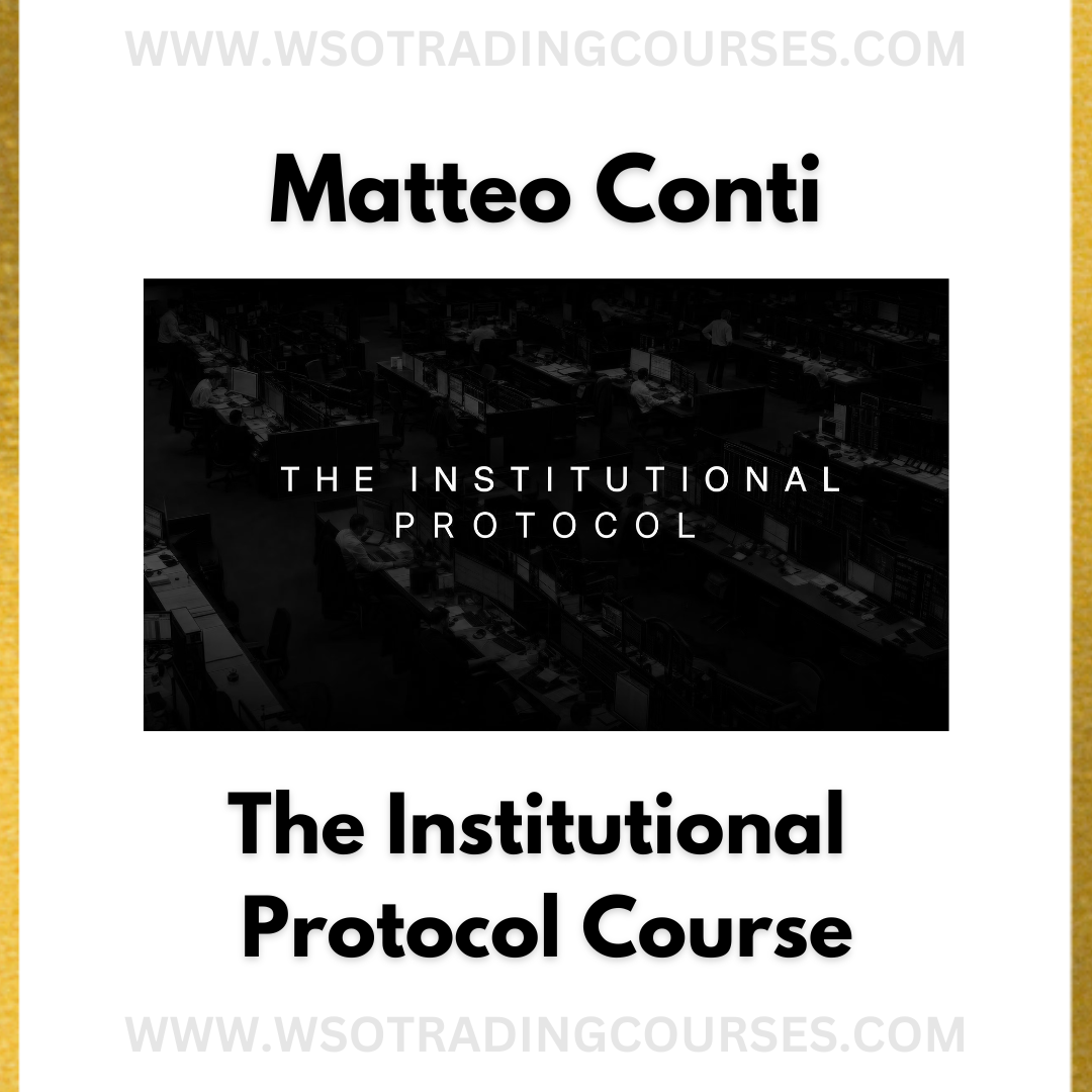 Matteo Conti The Institutional Protocol – Course