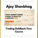 Ajay Shanbhag: Trading Goldbach Time - Course