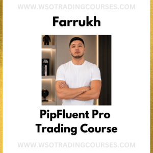 Farrukh PipFluent Pro Trading - Course