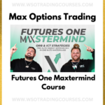Max Options Trading Futures One Maxtermind (Pre Order) - Course