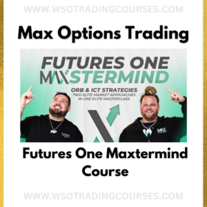Max Options Trading Futures One Maxtermind (Pre Order) - Course