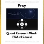 Prxy Proxy's Quant Research Work IPDA v1 - Course