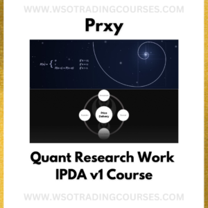 Prxy Proxy's Quant Research Work IPDA v1 - Course