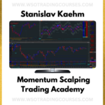 Stanislav Kaehm Momentum Scalping Trading Academy - Course
