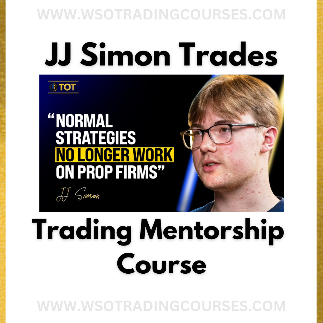 JJ Simon Trades Trading Mentorship - Course