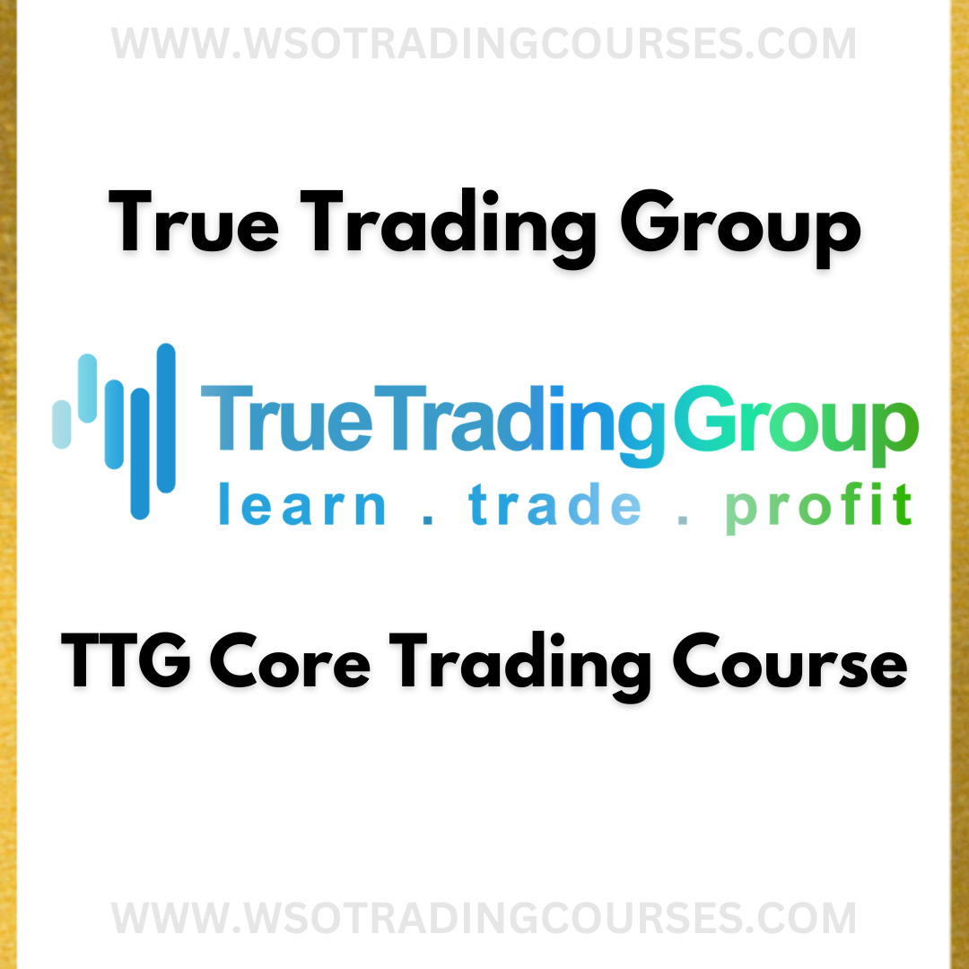 True Trading Group TTG Core Trading - Course