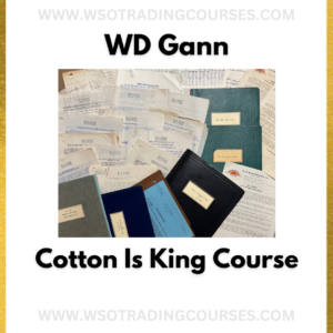 WD Gann The Cotton Courses Of W.D. Gann Cotton Is King - Course