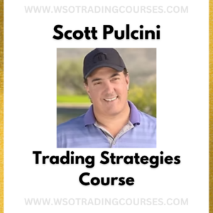 Scott Pulcini Trading Strategies - Course
