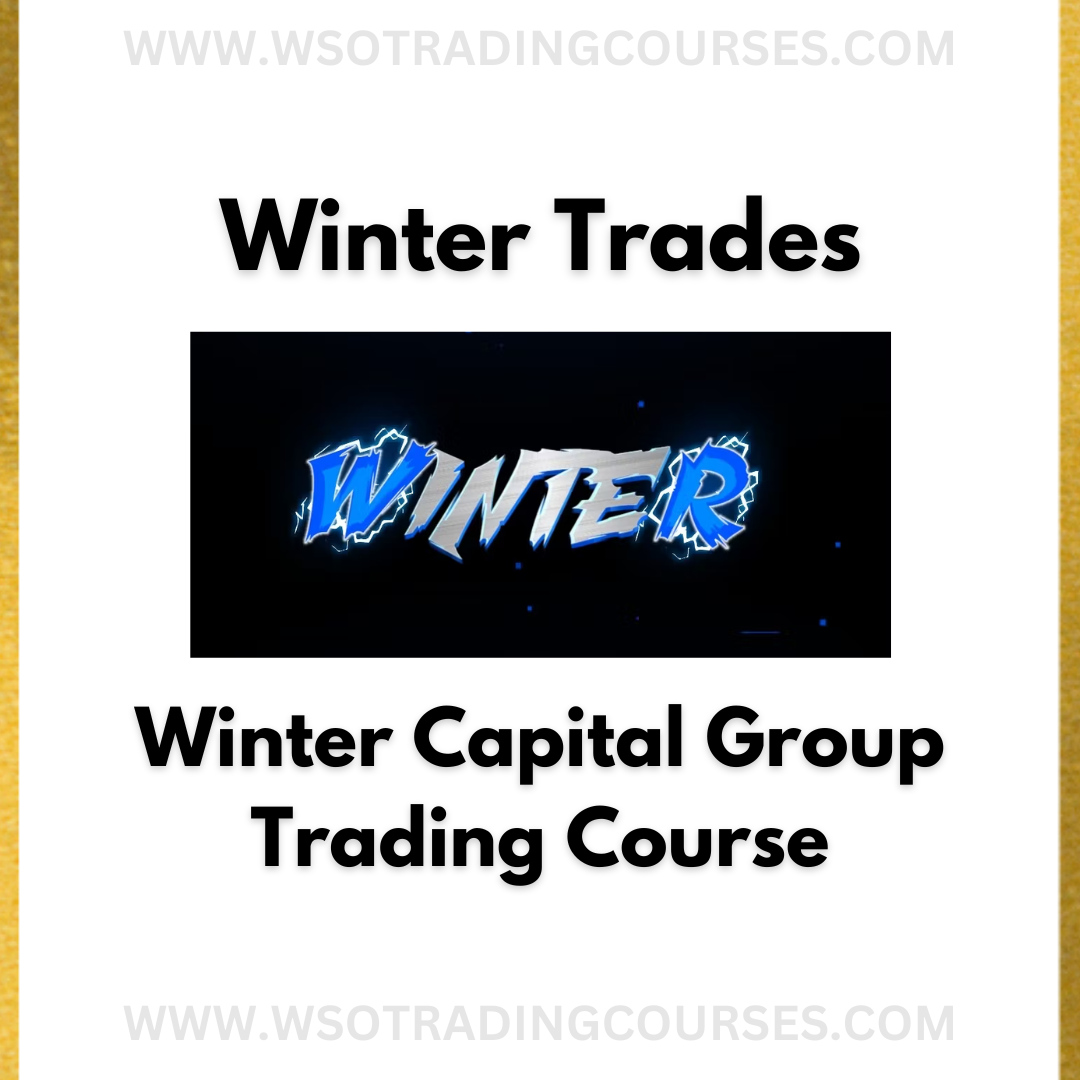 Winter Trades Winter Capital Group Trading - Course