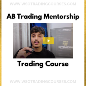 AB Trading Mentorship - Course