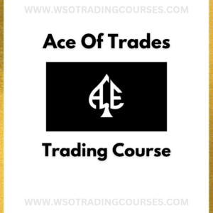 Ace Of Trades: Trading - Course