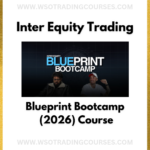 Inter Equity Trading Blueprint Bootcamp (2026) - Course