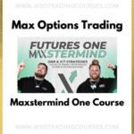Max Options Trading Futures One Maxstermind - Course