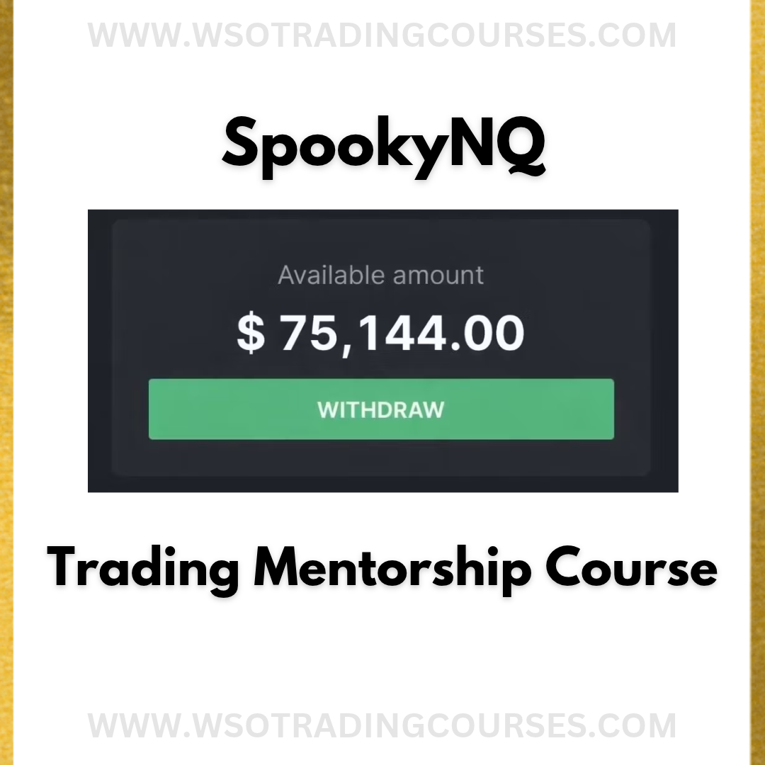 SpookyNQ Trading Mentorship - Course